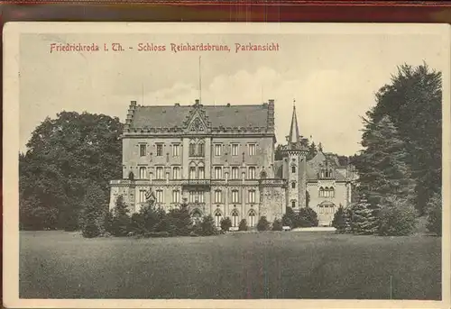 Friedrichroda Schloss Reinhardsbrunn mit Parkansicht Kat. Friedrichroda
