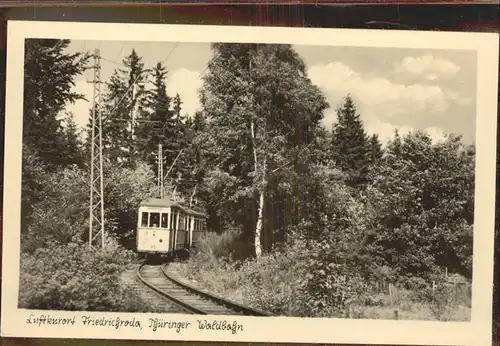 Friedrichroda Thueringer Waldbahn Kat. Friedrichroda