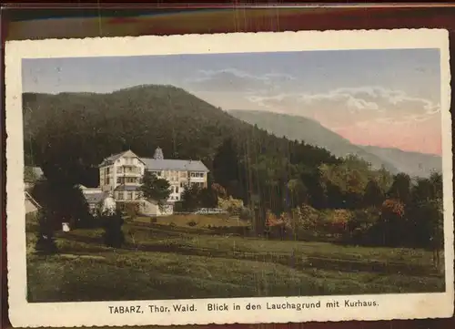 Tabarz Lauchagrund Kurhaus Kat. Tabarz Thueringer Wald
