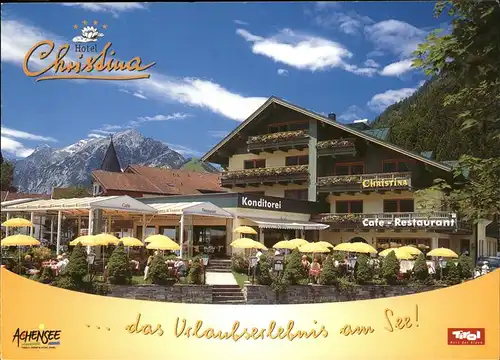 Pertisau Achensee Hotel Christina Gartenrestaurant / Eben am Achensee /Tiroler Unterland