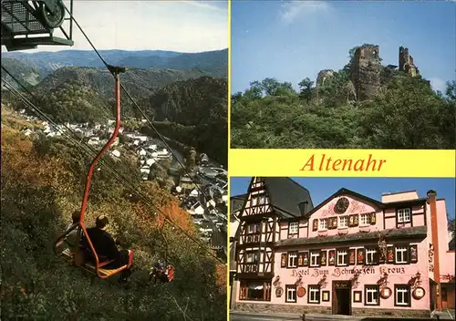 Altenahr Sessellift Ahrtal Burg Hotel "Zum schwarzen Kreuz" Fachwerkhaus Kat. Altenahr