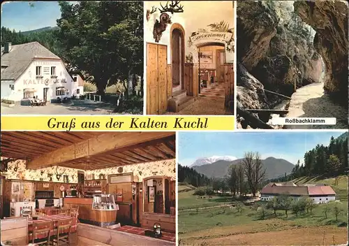 Rohr Gebirge Alpengasthof zur Kalten Kuchl Rossbachklamm Kat. Rohr im Gebirge