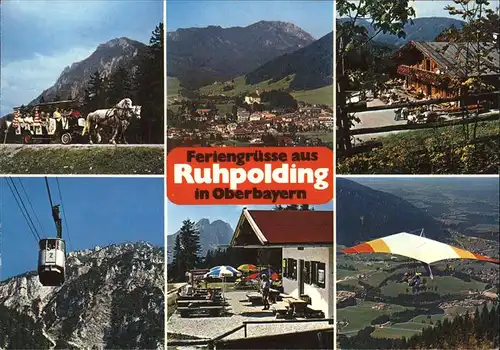 Seilbahn Ruhpolding Oberbayern Pferdekutsche Drachenflug / Bahnen /