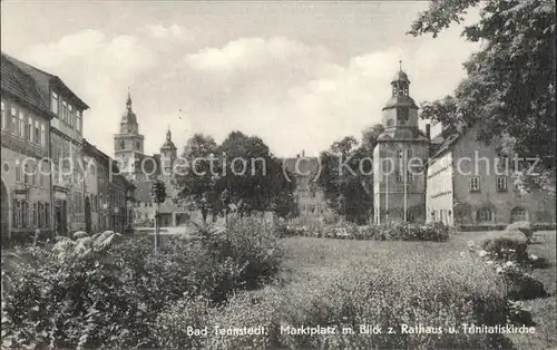 Bad Tennstedt Marktplatz Rathaus und Trinitatiskirche Kat. Bad Tennstedt