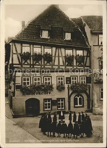 Eisenach Thueringen Lutherhaus Singende Schueler Kat. Eisenach