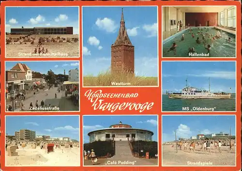 Wangerooge Nordseebad Strand Kurmittelhaus Zedeliusstrasse Westturm Hallenbad Schiff MS "Oldenburg" Strandspiele Cafe Pudding Nordseeheilbad / Wangerooge /Friesland LKR