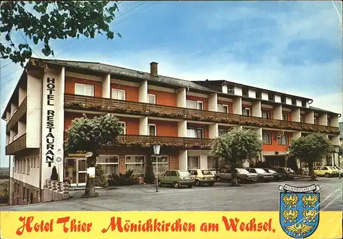 Moenichkirchen Hotel Restaurant Thier Wappen Kat. Moenichkirchen am Wechsel
