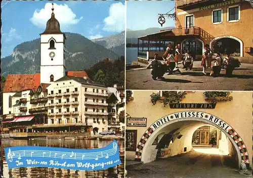 St Wolfgang Salzkammergut Hotel Weisses Roessl Kirche Noten Lied Wolfganger Schuhplattler Weisser Roesslbogen Trachten Kat. St. Wolfgang im Salzkammergut