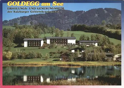 Goldegg Erholungs  und Genesungsheim Salzburger Gebietskrankenkasse Sommerfrische Luftkurort Kat. Goldegg