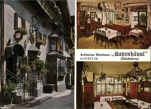 Kufstein Tirol Weinhaus Bathenhaeusl Schicketanz Historisches Gebaeude Kat. Kufstein