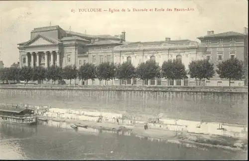 Toulouse Haute-Garonne Eglise de la Daurade et Ecole de Beaux-Arts / Toulouse /Arrond. de Toulouse