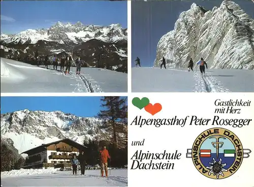 Ramsau Dachstein Steiermark Alpengasthof Alpinschule Rosegger Skilaeufer Kat. Ramsau am Dachstein