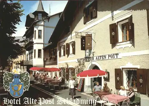 Schladming Obersteiermark Hotel Alte Post Strassencafe Kat. Schladming