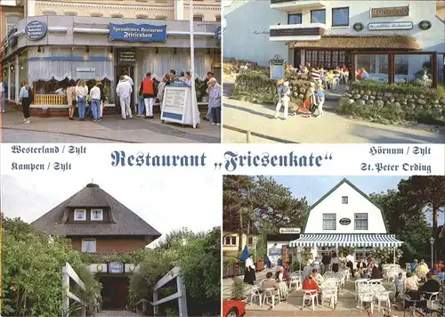Sylt Restaurants Friesenkate in Westerland Kampen Hoernum St Peter Ording Kat. Sylt Ost