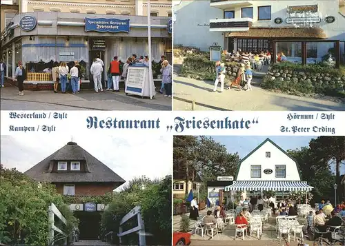 Sylt Restaurants Friesenkate in Westerland Kampen Hoernum St Peter Ording Kat. Sylt Ost