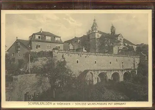 Schmalkalden Schloss Wilhelmsburg mit Bergamt Kat. Schmalkalden