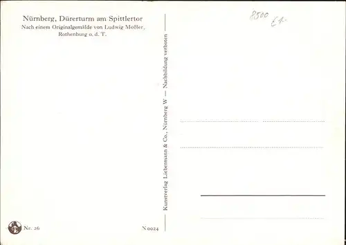 Nuernberg Duererturm am Spittlertor Kuenstlerkarte nach Originalgemaelde von Ludwig Moessler Kat. Nuernberg