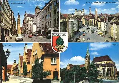 Augsburg Maximilianstrasse Rathaus Perlachturm Jakobskirche Fuggerei Dom Wappen Kat. Augsburg