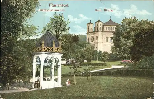 Marienbad Tschechien Ambrosiusbrunnen Katholische Kirche Boehmen Kat. Marianske Lazne