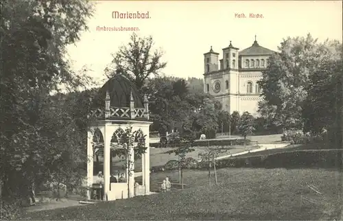 Marienbad Tschechien Ambrosiusbrunnen Katholische Kirche Boehmen Kat. Marianske Lazne