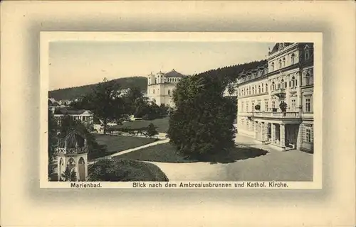 Marienbad Tschechien Ambrosiusbrunnen Katholische Kirche Boehmen Kat. Marianske Lazne