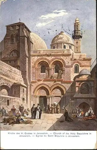 Jerusalem Yerushalayim Jerusalem Kirche Heiliges Grab Church Holy Sepulchre Eglie Saint Sepulcre Kuenstler F. Perlberg x / Israel /