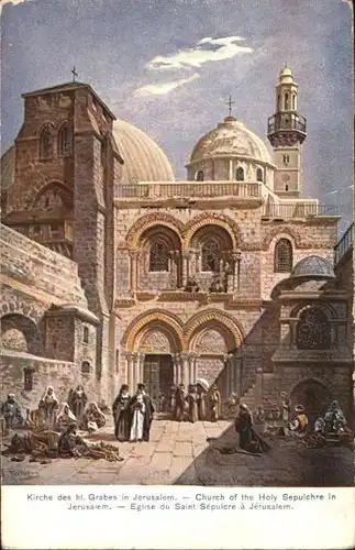 Jerusalem Yerushalayim Jerusalem Kirche Heiliges Grab Church Holy Sepulchre Eglie Saint Sepulcre Kuenstler F. Perlberg * / Israel /