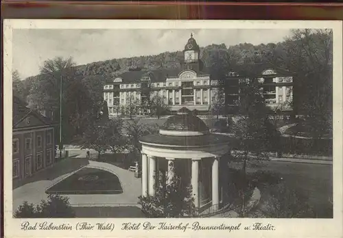 Bad Liebenstein Hotel Der Kaiserhof Brunnentempel Theater Kat. Bad Liebenstein