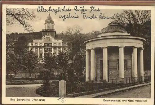 Bad Liebenstein Brunnentempel mit Hotel Kaiserhof Kat. Bad Liebenstein