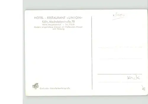 Koeln Rhein Hotel Restaurant Union / Koeln /Koeln Stadtkreis