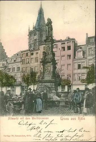 Koeln Rhein Altmarkt Werthbrunnen / Koeln /Koeln Stadtkreis