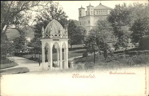 Marienbad Tschechien Boehmen Ambrosiusbrunnen / Marianske Lazne /