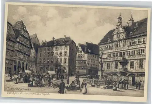 Tuebingen Marktplatz Rathaus Kuenstler Charles E. Flower *