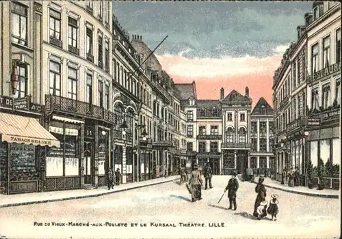 Lille Rue Vieux Marche aux Poulette Kursaal Theatre *