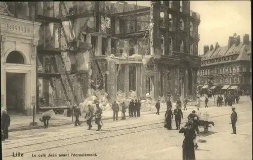 Lille Cafe Jean avant Ecroulement Zerstoerung *