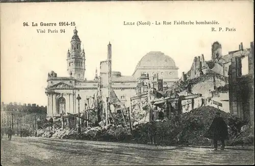 Lille Guerre Rue Faidherbe bombardee *