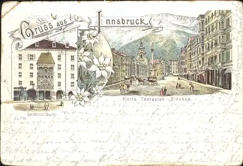 Innsbruck Goldenes Dachel Maria Theresien Strasse Kat. Innsbruck