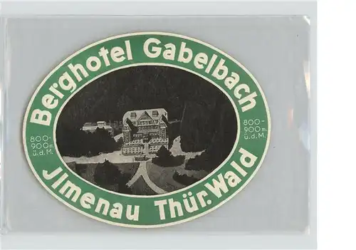 Ilmenau Thueringen Berghotel Gabelbach Kat. Ilmenau