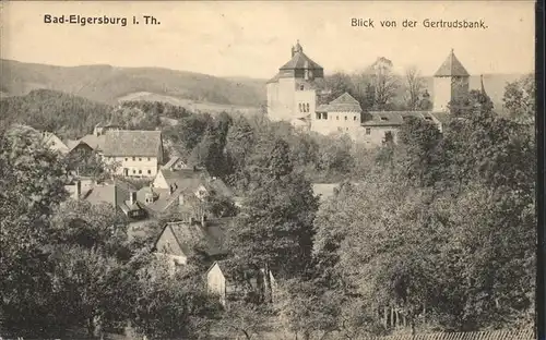 Elgersburg Schloss Elgersburg von der Gertrudsbank Kat. Elgersburg