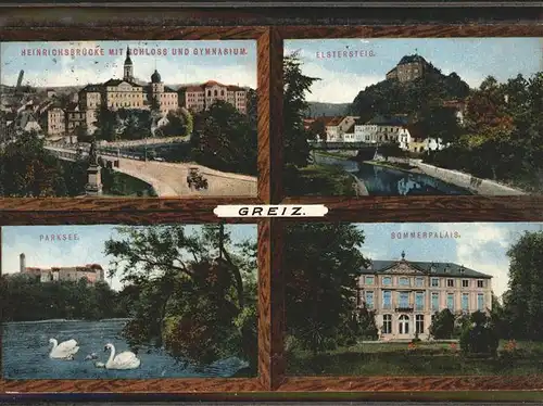 Greiz Thueringen Heinrichbruecke Schloss Elstersteig Parksee Sommerpalais Kat. Greiz