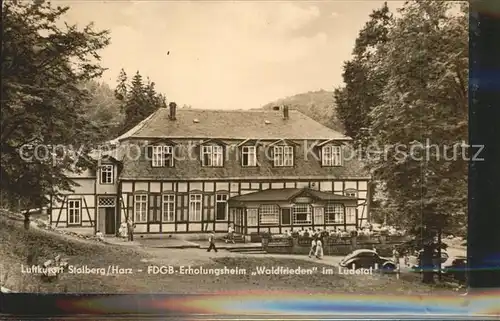 Stolberg Harz Waldfrieden FDGB Erholungsheim Ludetal Kat. Stolberg Harz