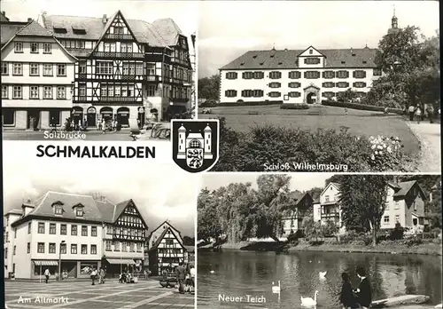 Schmalkalden Salzbruecke Schloss Wilhelmsburg Am Altmarkt Neuer Teich Kat. Schmalkalden