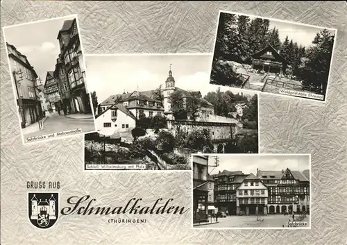 Schmalkalden Salzbruecke Waldgaststaette Ehrental Schloss Wilhelmsburg Kat. Schmalkalden