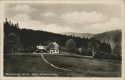 Oberhof Thueringen Obere Schweizerhuette Kat. Oberhof Thueringen