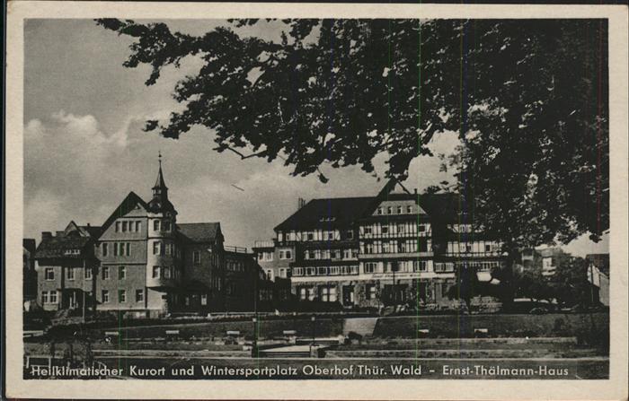 Oberhof Thueringen Ernst Thaelmann Haus Kat. Oberhof