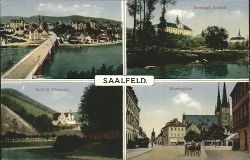 Saalfeld Saale Saalebruecke Herzogl Schloss Marktplatz Schloss Obernitz Kat. Saalfeld