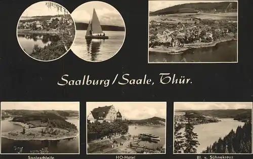 Saalburg Saale Saaleschleife HO Hotel Blick von Suehnekreuz Kat. Saalburg Ebersdorf