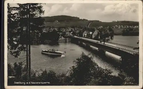 Saalburg Saale Saaletalsperre Bruecke Stausee Schiff Kat. Saalburg Ebersdorf