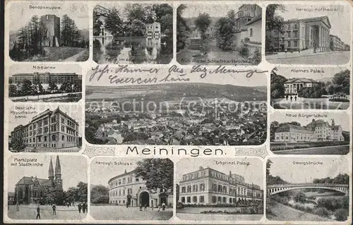 Meiningen Thueringen Donopskuppe Kaserne Englischer Garten Schlachthausbruecke Hoftheater Palais Buergerschule Hypothekenbank Marktplatz Rathaus Schloss Georgsbruecke Kat. Meiningen