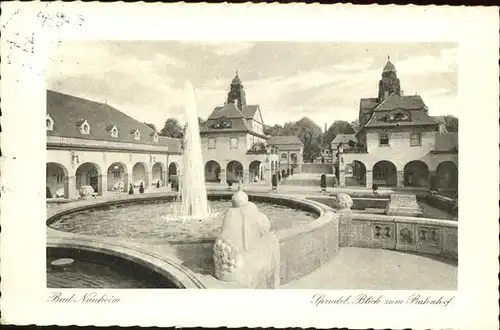 Bad Nauheim Der grosse Sprudel u Blick zum Bahnhof Kat. Bad Nauheim